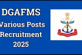 DGAFMS Various Posts Recruitment 2025