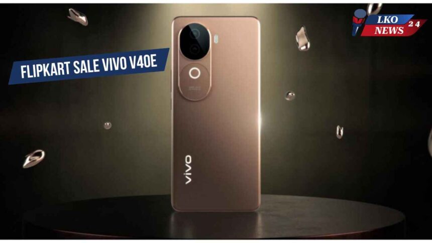 Flipkart sale Vivo V40e