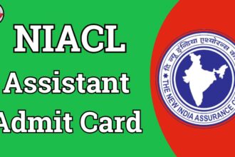 NIACL Assistant Admit Card