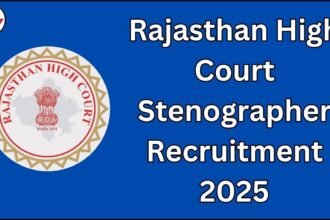 Rajasthan High Court Stenographer Recruitment 2025