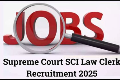 Supreme Court SCI Law Clerk Recruitment 2025