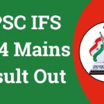 UPSC IFS 2024 Mains Result Out