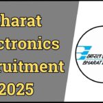 Bharat Electronics Recruitment 2025