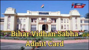 Bihar Vidhan Sabha Bharti Admit Card 2025