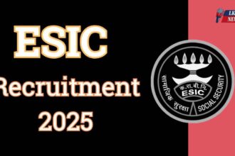 ESIC Recruitment 2025