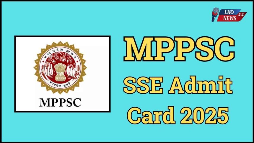 MPPSC SSE Admit Card 2025