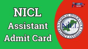 NICL Assistant Admit Card 2025