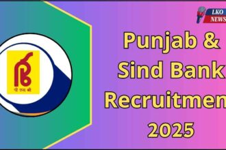 Punjab & Sind Bank Recruitment 2025