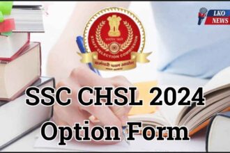 SSC CHSL 2024 Option Form