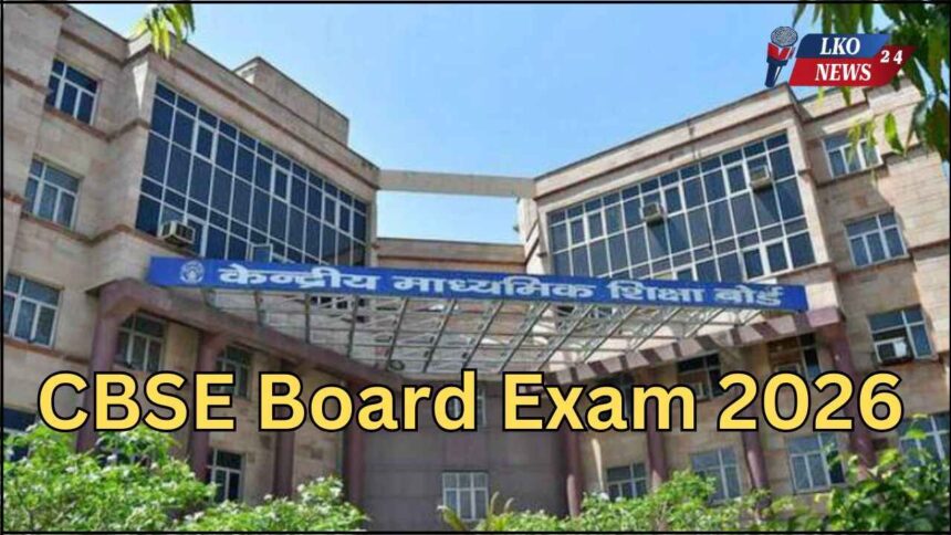 CBSE Board Exam 2026