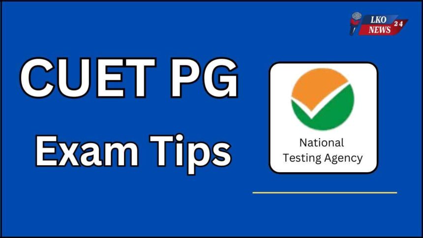 CUET PG Exam Tips