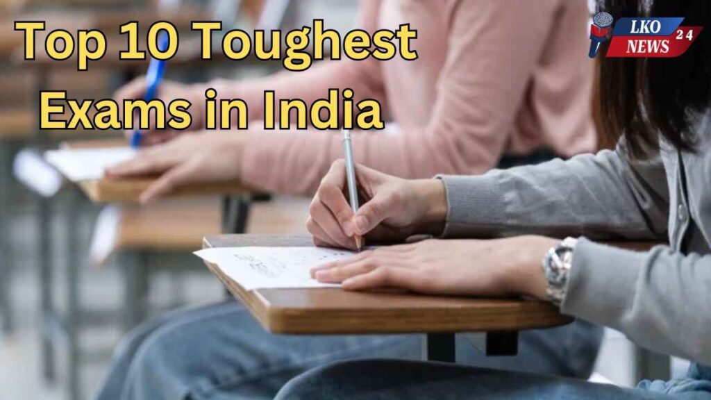 Top 10 Toughest Exams in India