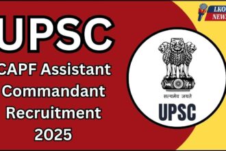 UPSC CAPF AC Recruitment 2025